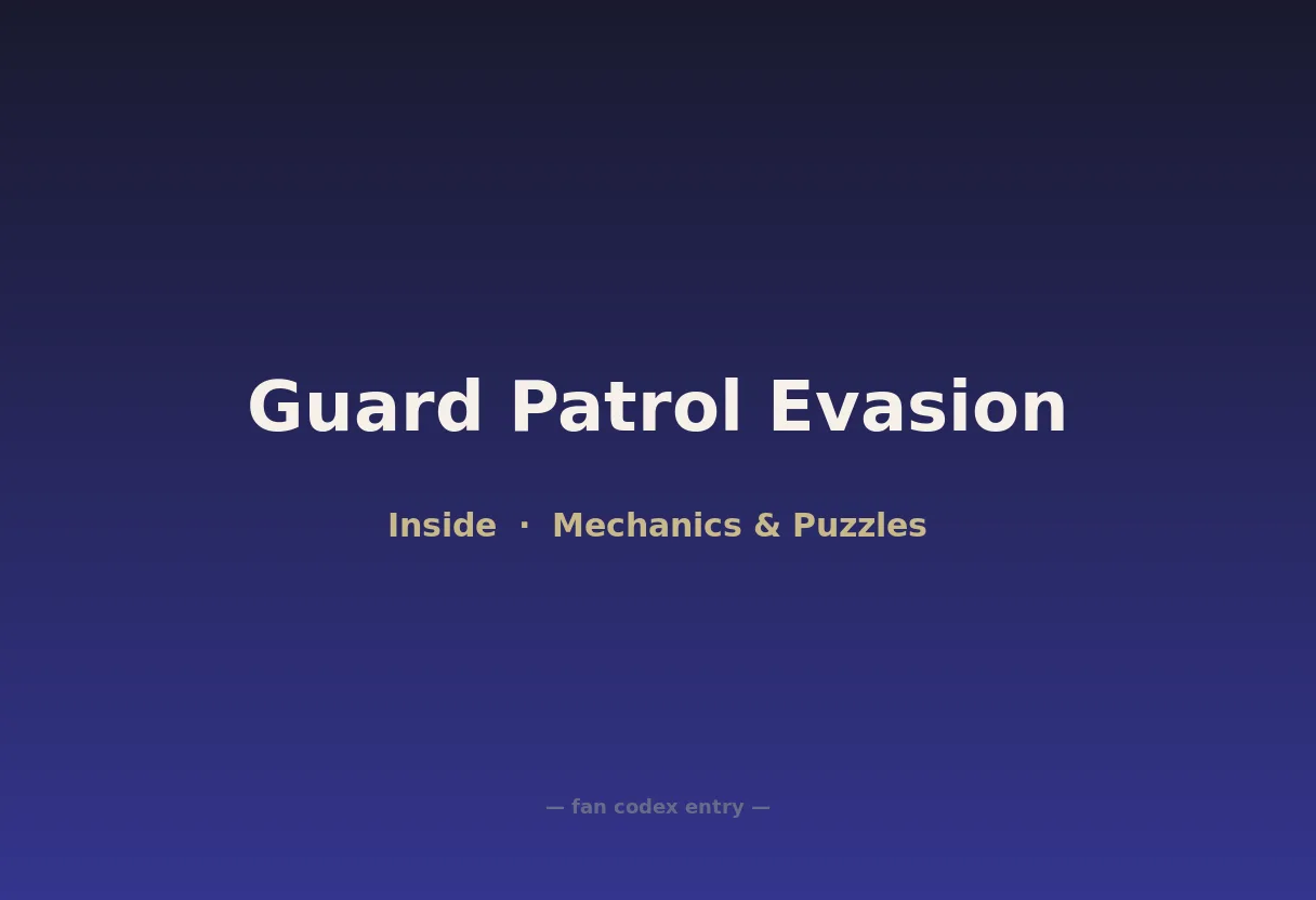 Guard Patrol Evasion