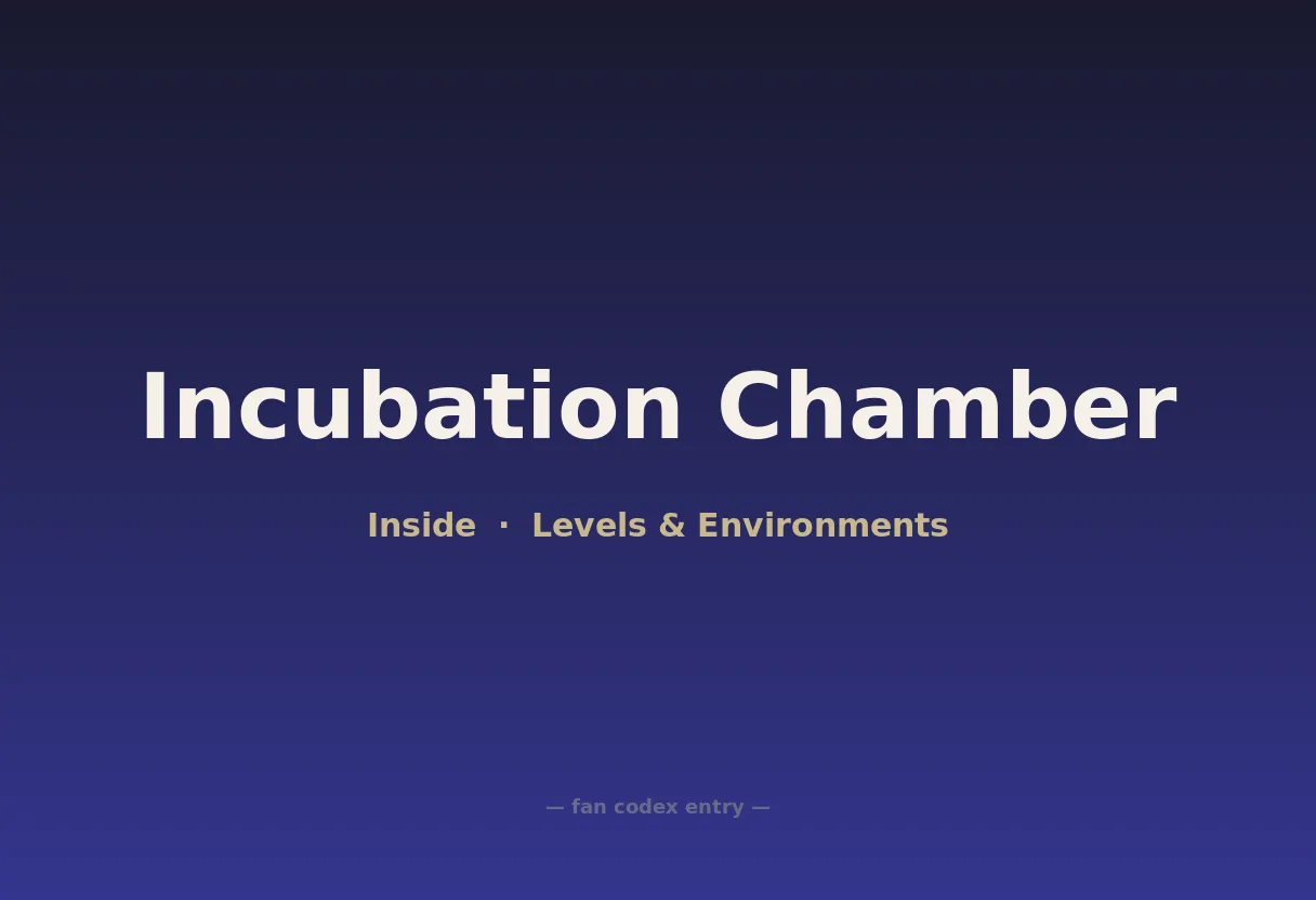 Incubation Chamber