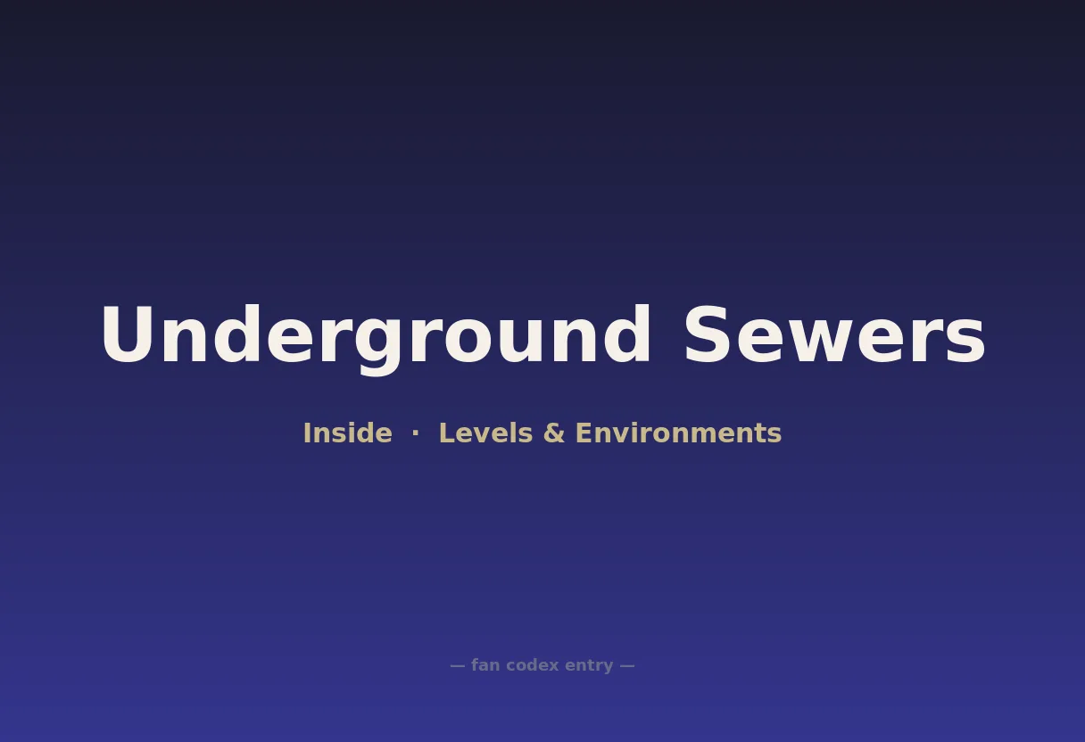 Underground Sewers